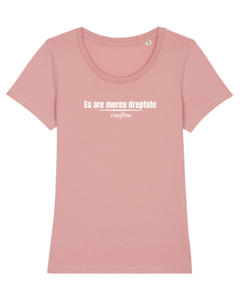 Ea are mereu dreptate  Canyon Pink