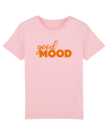 Good mood  Cotton Pink