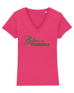 Belive in yourself  Tricou mânecă scurtă guler V Damă Evoker