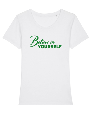 Belive in yourself  White