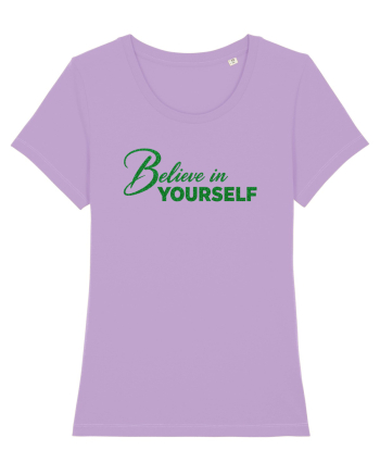 Belive in yourself  Lavender Dawn