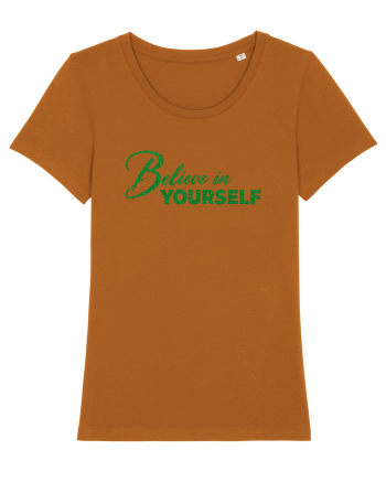 Belive in yourself  Roasted Orange