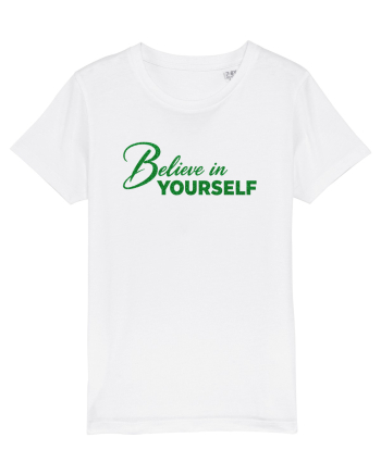 Belive in yourself  White