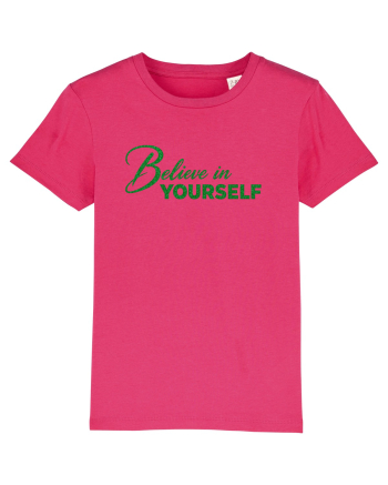 Belive in yourself  Raspberry