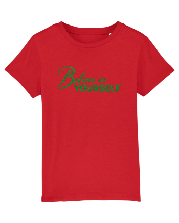 Belive in yourself  Red