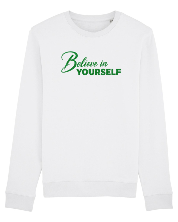 Belive in yourself  White