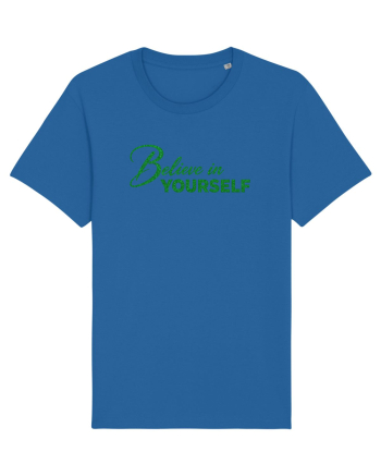 Belive in yourself  Royal Blue