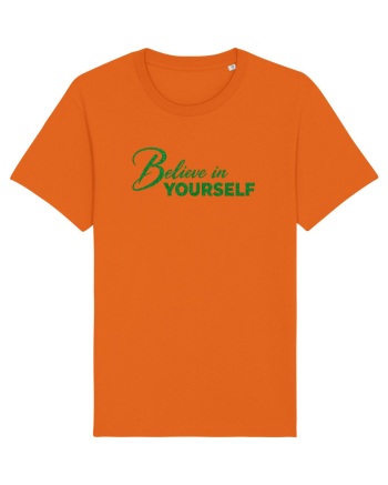 Belive in yourself  Bright Orange