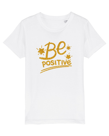Be positive  White