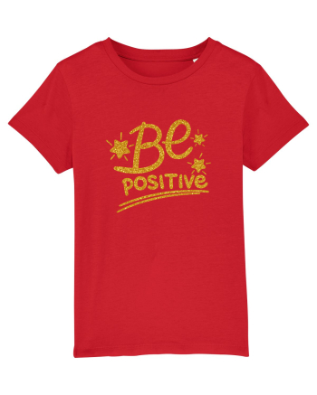 Be positive  Red