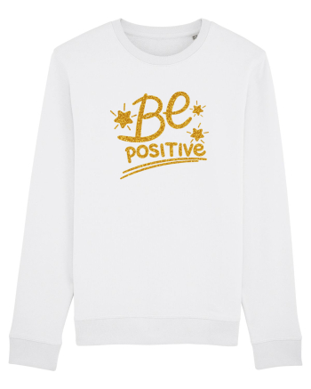 Be positive  White