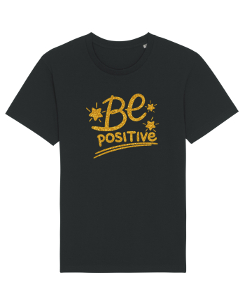Be positive  Black