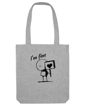 I'm fine  Heather Grey