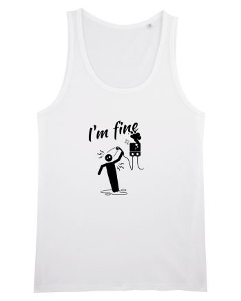 I'm fine  White