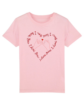 I love you Cotton Pink