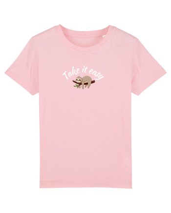 Take it easy  Cotton Pink
