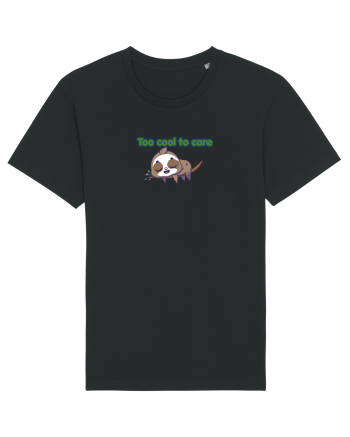 Too cool to care  Black