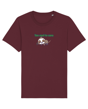 Too cool to care  Burgundy