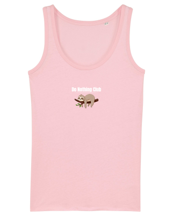 Do nothing club  Cotton Pink