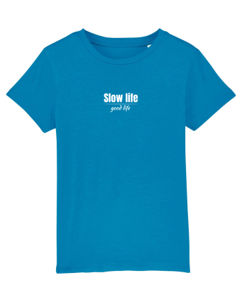Slow life good life  Azur