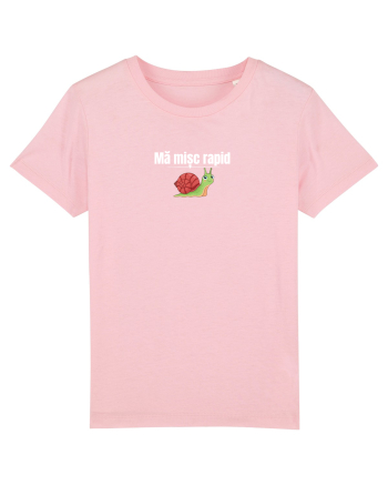 Mă mișc rapid  Cotton Pink