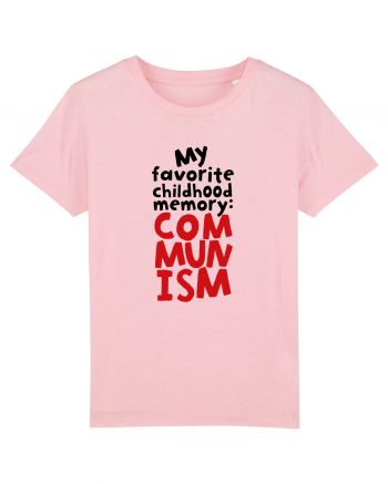 My favourite childhood memory: Communism (black) Cotton Pink