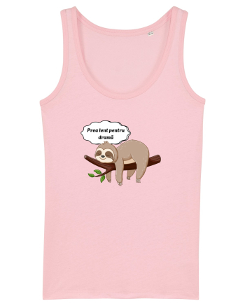 Prea lent pentru dramă  Cotton Pink
