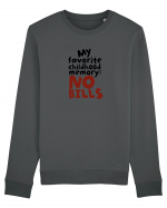 My favourite childhood memory: No Bills (black) Bluză mânecă lungă Unisex Rise