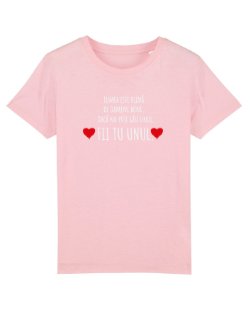 Fii tu unul Cotton Pink
