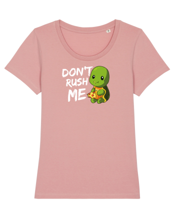 Don't Rush me Canyon Pink