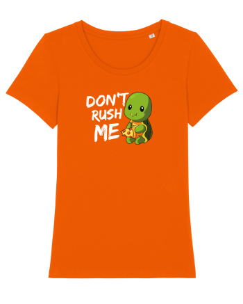 Don't Rush me Bright Orange