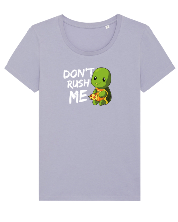 Don't Rush me Lavender