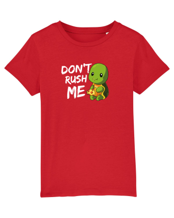 Don't Rush me Red