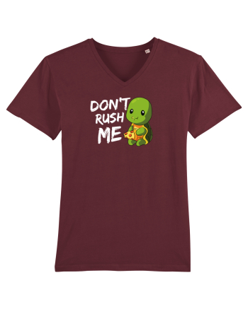 Don't Rush me Burgundy