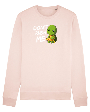 Don't Rush me Candy Pink