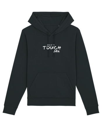 Don't touch me Black