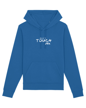 Don't touch me Royal Blue