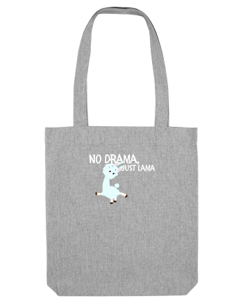 No drama,just lama  Heather Grey
