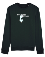 No drama,just lama  Bluză mânecă lungă Unisex Rise