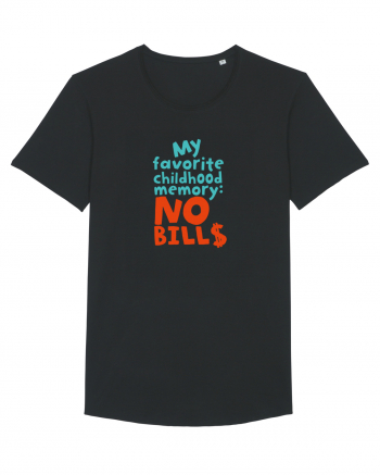 My favourite childhood memory: No Bills (color) Black