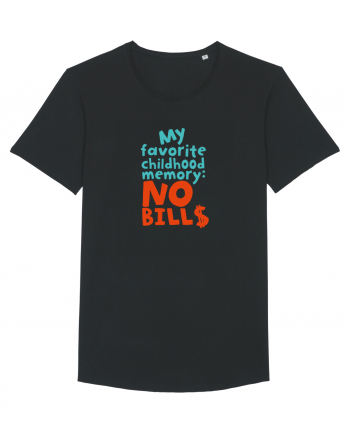 My favourite childhood memory: No Bills (color) Black