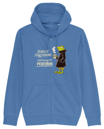 Barely Functioning Still Expected To Perform – Broasca pe Cafea Bright Blue