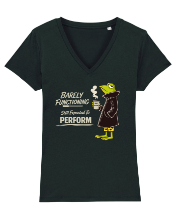 Barely Functioning Still Expected To Perform – Broasca pe Cafea Black