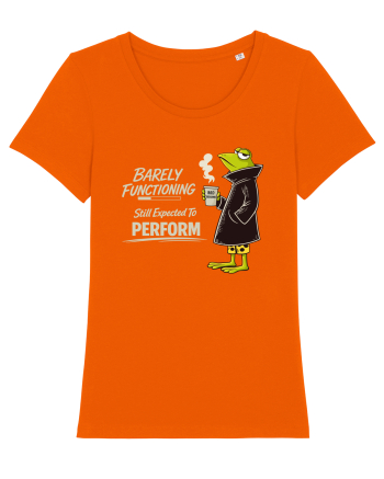 Barely Functioning Still Expected To Perform – Broasca pe Cafea Bright Orange
