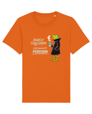 Barely Functioning Still Expected To Perform – Broasca pe Cafea Bright Orange