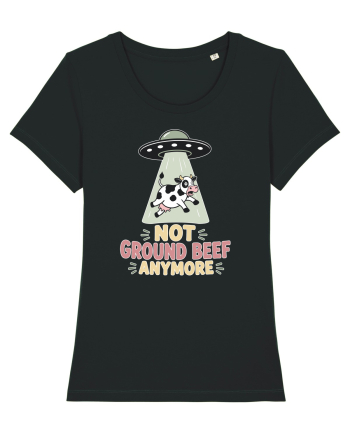 UFO si Vacile. Not Ground Beef Anymore UFO Cow Alien Abduction Funny Farm Black