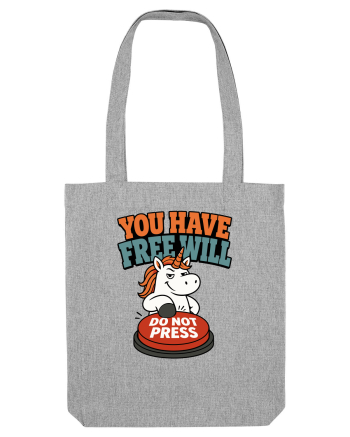 You Have Free Will Do Not Press Funny Unicorn Philosophy Humor Heather Grey