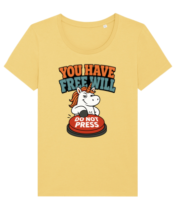 You Have Free Will Do Not Press Funny Unicorn Philosophy Humor Jojoba