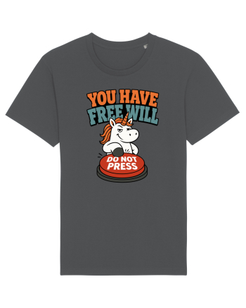 You Have Free Will Do Not Press Funny Unicorn Philosophy Humor Anthracite