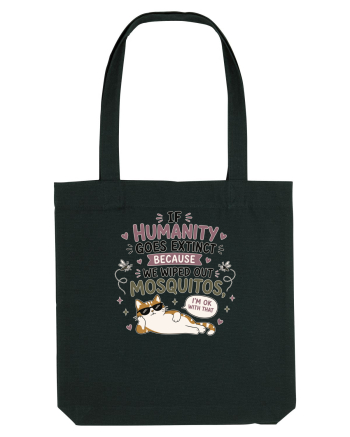 Funny Mosquito Hater Cat Lover Quote Anti Mosquito Humor Black